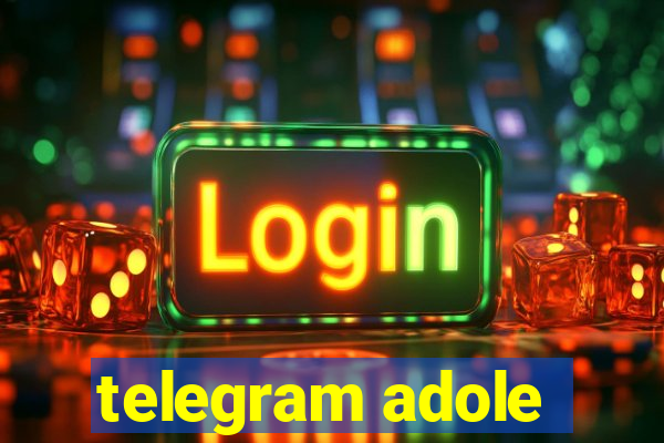 telegram adole